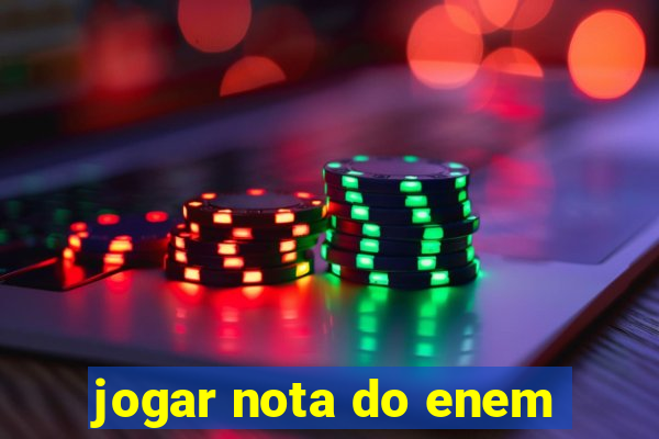 jogar nota do enem